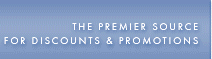 The Premiere Source for Discounts & Promotions