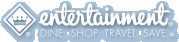 Entertainment&reg; - Dine. Shop. Travel. Save.&reg;