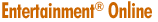 Entertainment&reg; Online
